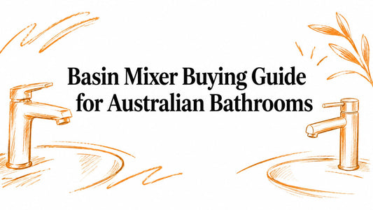 Basin Mixer Buying Guide for Australian Bathrooms