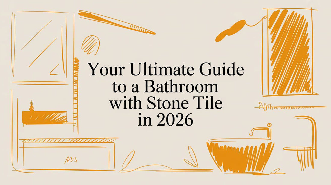 Your Ultimate Guide to a Bathroom with Stone Tile in 2026