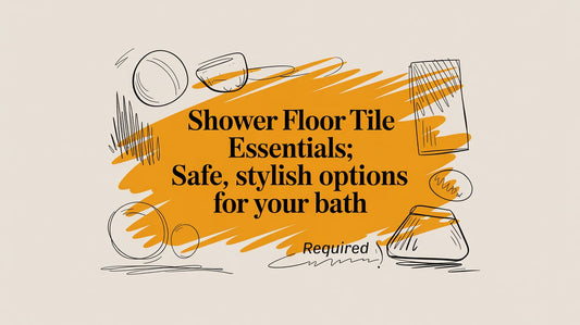 Shower Floor Tile Essentials: Safe, Stylish Options for Your Bath