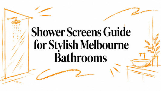 Shower Screens Guide for Stylish Melbourne Bathrooms