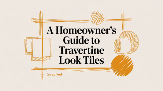 A Homeowner's Guide to Travertine Look Tiles